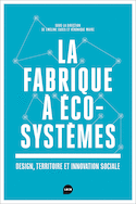 Fabrique à écosystèmes (La)